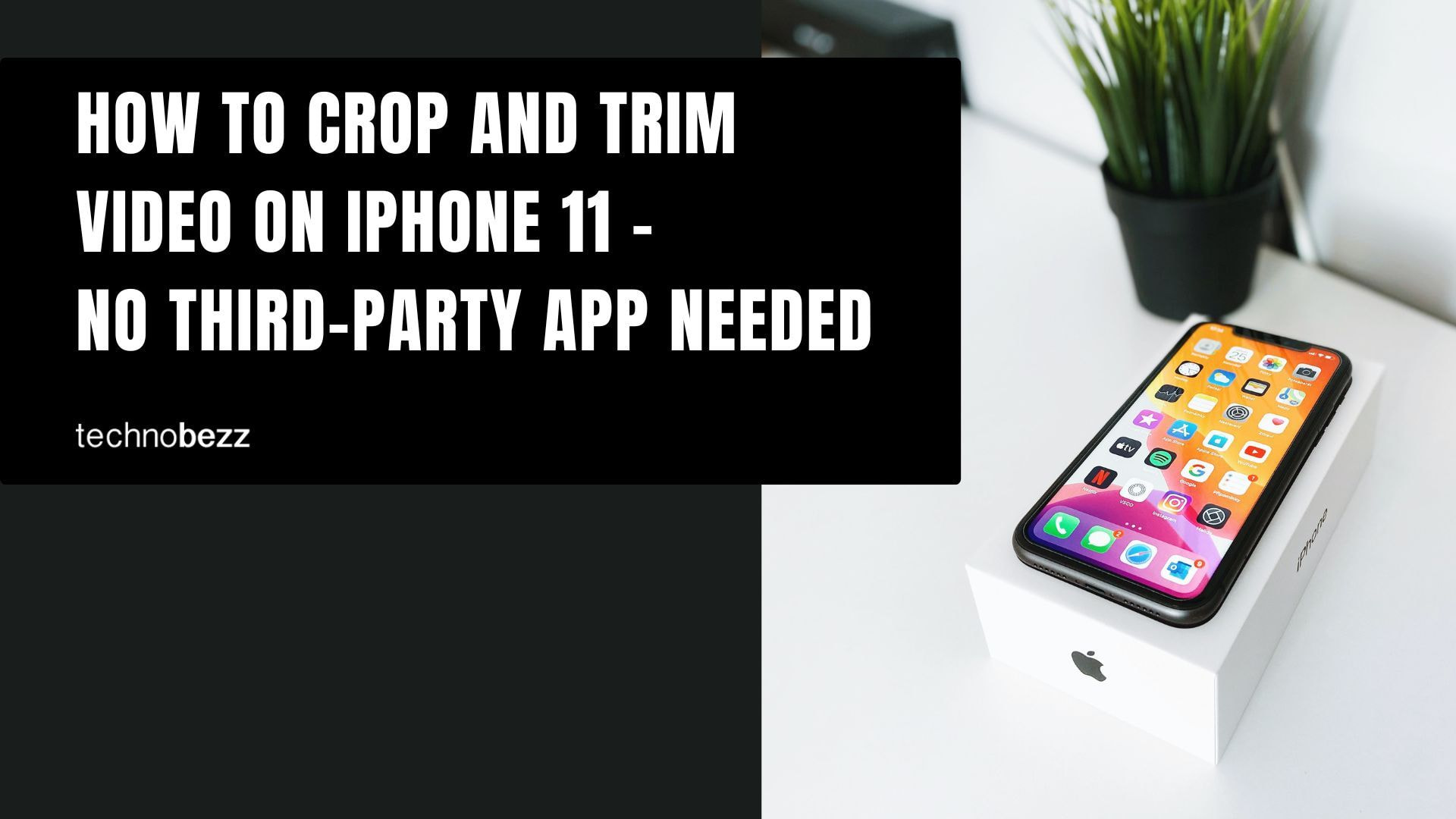 How To Crop And Trim Video On iPhone 11 – No Third-Party App Needed