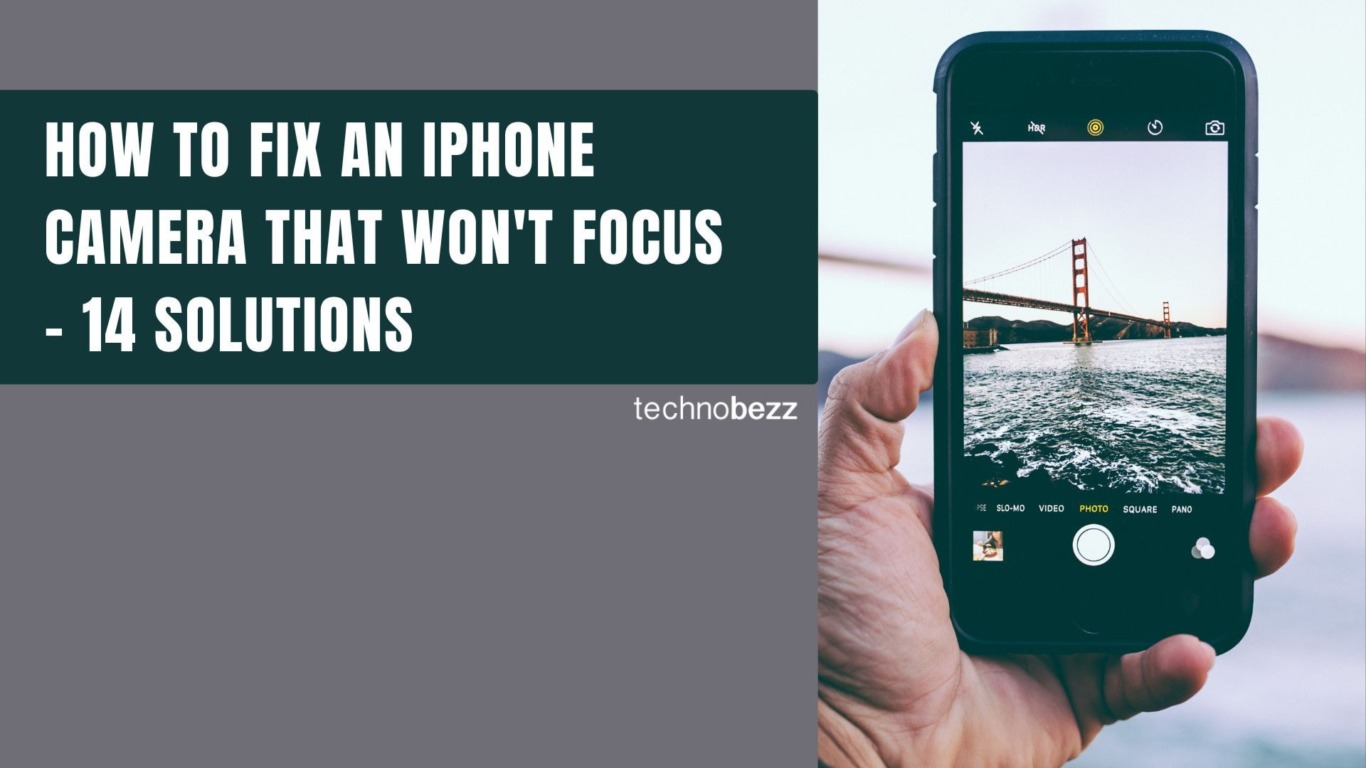 iPhone Camera Not Working - How to Fix Camera Focus Issues