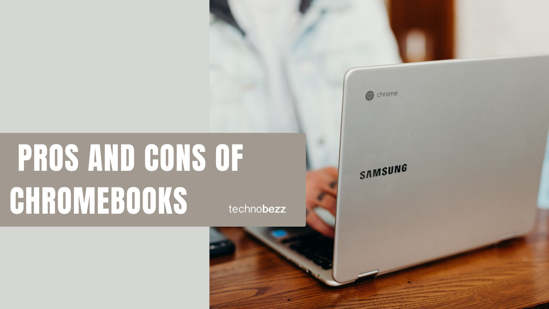 Pros and Cons of Chromebooks
