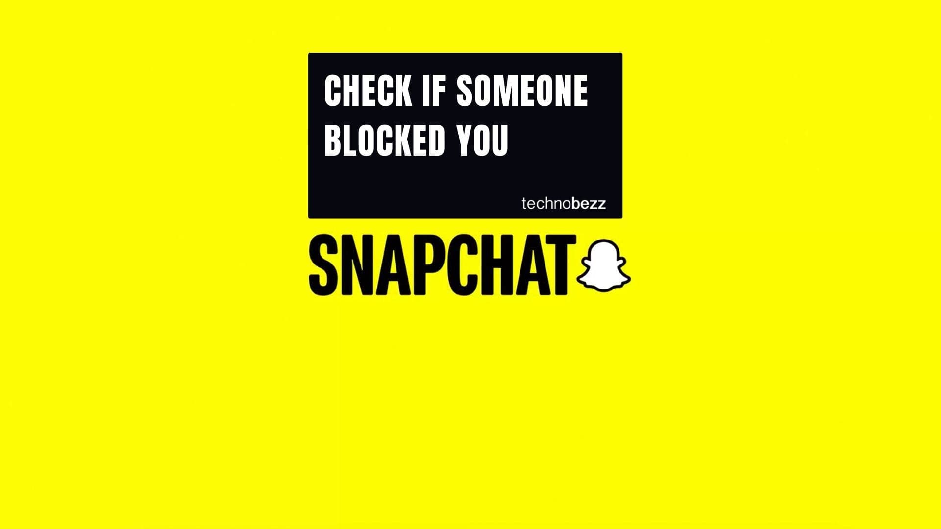 How to check if someone blocked you on Snapchat