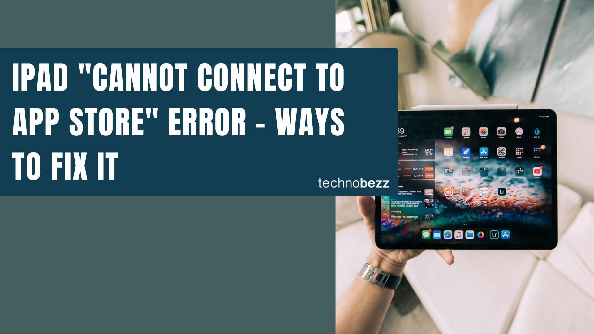 Fix iPad Cannot Connect to App Store Error