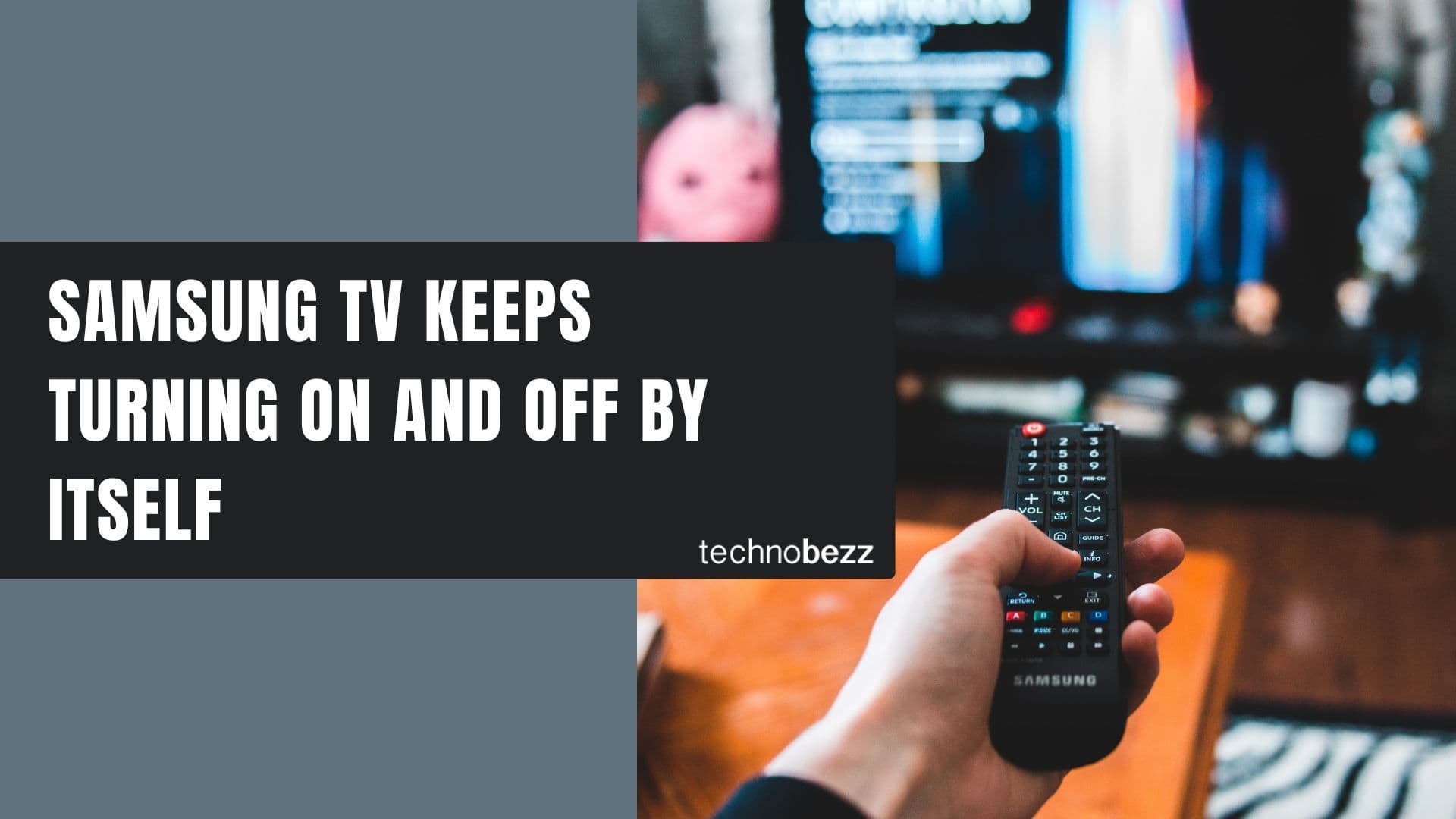 Samsung TV Keeps Turning On and Off by Itself - Simple Fixes