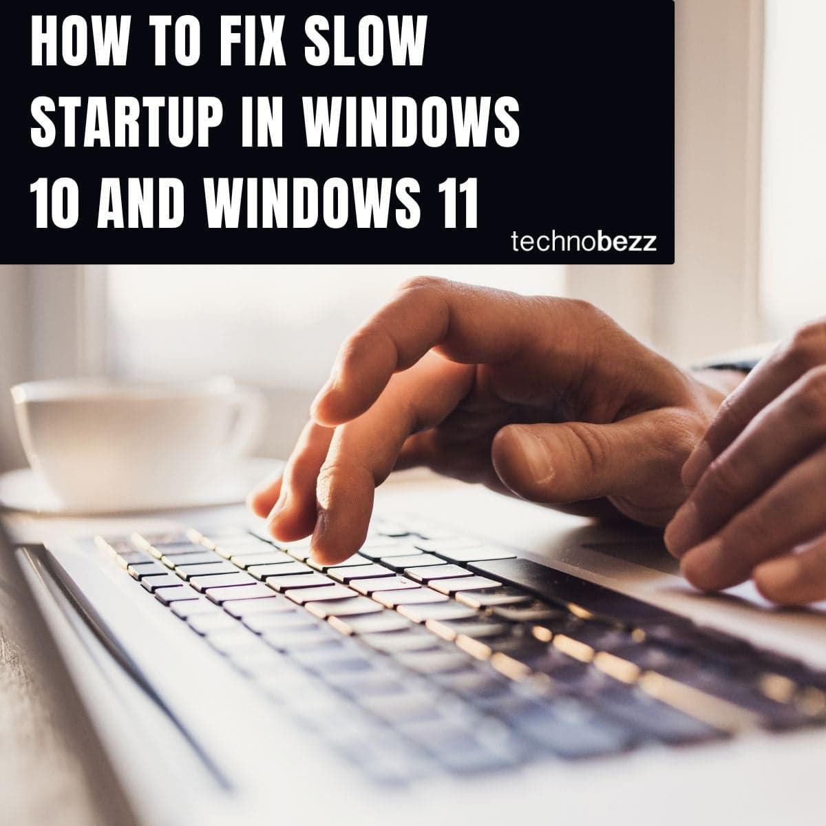 How to fix slow startup in Windows 10 and Windows 11