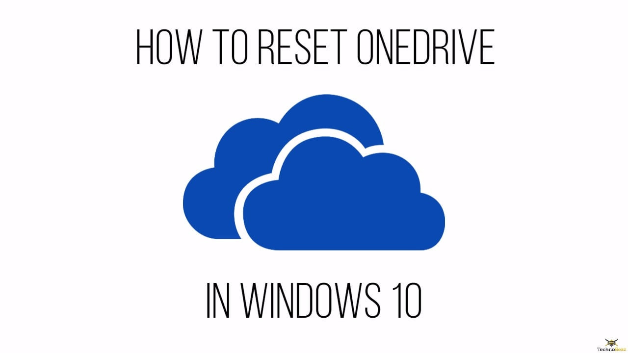How To Reset OneDrive In Windows 10