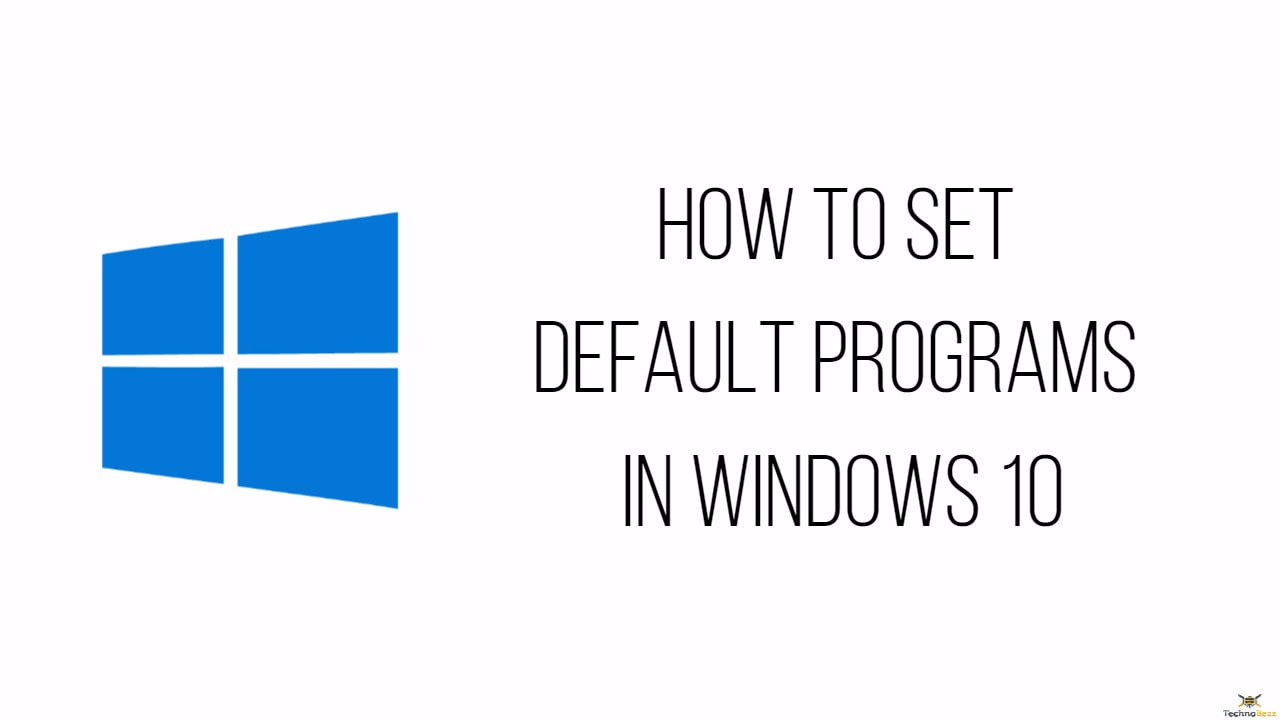 How To Set Default Programs In Windows 10